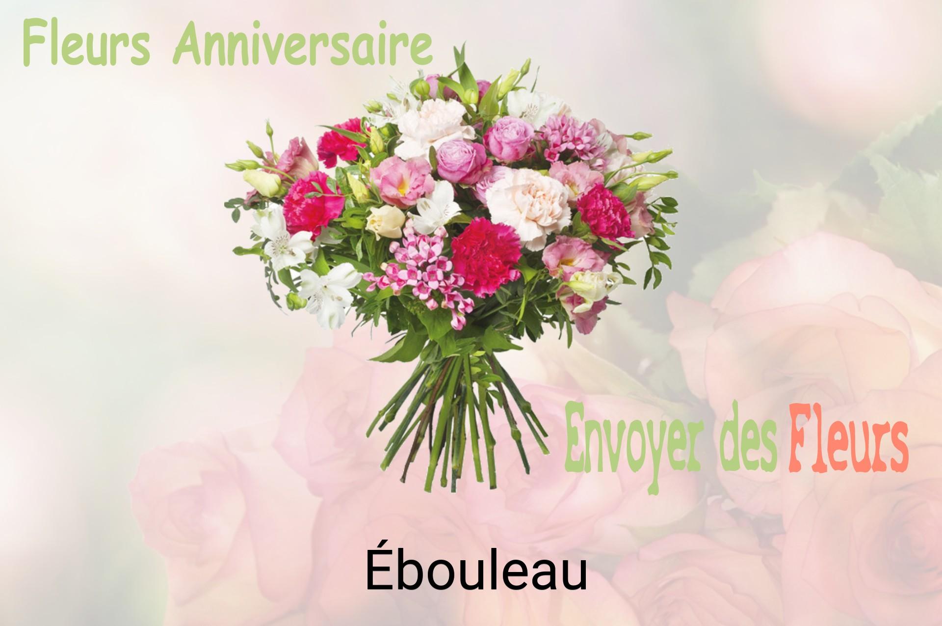 Bouquet de fleurs d’anniversaire livré à Ébouleau